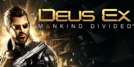 杀出重围：人类分裂 Deus Ex: Mankind Divided