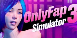 互联网社交管理OnlyFap模拟器3-Build.9754749-(STEAM版+全DLC)OnlyFap Simulator 3 ?