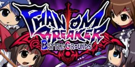 幻象破坏者：战场|官方中文|支持手柄|Phantom Breaker: Battle Grounds|幻象破坏者：战斗乐园